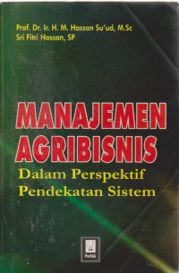 Manajemen Agribisnis Dalam Perspektif Pendekatan Sistem