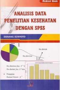 Analisis Data Penelitian Kesehatan Dengan SPSS