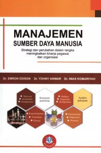 Manajemen Sumber Daya Manusia : Strategi dan Perubahan Dalam Rangka Meningkatkan Kinerja  Pegawai Dan Organisasi