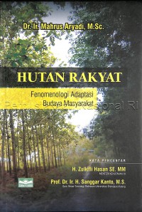 Hutan Rakyat : Fenomenologi Adaptasi Budaya Masyarakat