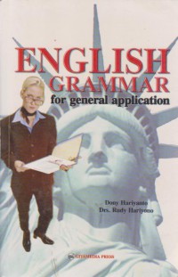 English Grammar For General Application : Tata Bahasa Inggris Untuk Kalangan Umum