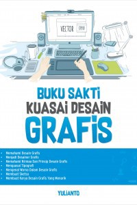 Buku Sakti Kuasai Desain Grafis