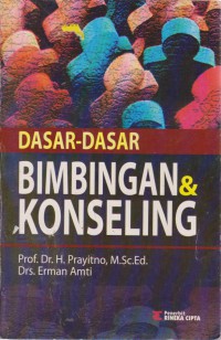 Dasar-Dasar Bimbingan Dan Konseling