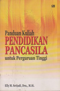 Panduan Kuliah Pendidikan Pancasila Untuk Perguruan Tinggi