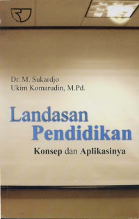 Landasan Pendidikan Konsep Dan Aplikasinya