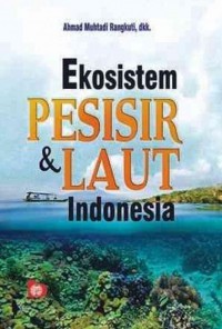 Ekosistem Pesisir Dan Laut Indonesia