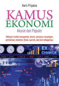 Kamus Ekonomi : Akurat Dan Populer