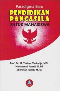 Paradigma Baru Pendidikan Pancasila Untuk Mahasiswa