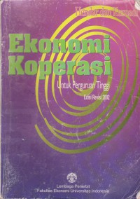 Ekonomi Koperasi : Untuk Perguruan Tinggi