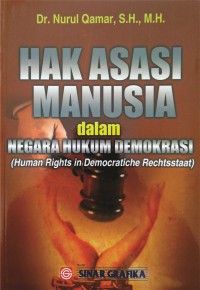 Hak Asasi Manusia Dalam Negara Hukum Demokrasi  (Human Rights In Democratiche Rechtsstat)