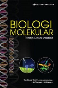 Biologi Molekuler : Prinsip Dasar Analisis