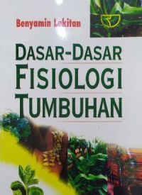 Dasar-Dasar Fisiologi Tumbuhan