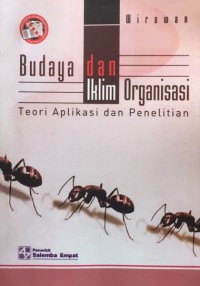 Budaya Dan Iklim Organisasi : Teori Aplikasi Dan Penelitian