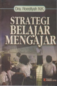 Strategi Belajar Mengajar : Salah Satu Unsur Pelaksanaan Strategi Belajar Mengajar Teknik Penyajian