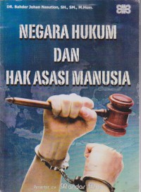 Negara Hukum Dan Hak Asasi Manusia