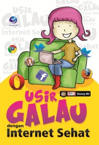 Usir Galau Dengan Internet Sehat