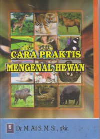 Cara Praktis Mengenal Hewan