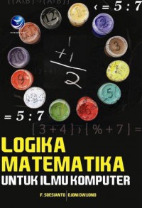 Logika Matematika Untuk Ilmu Komputer