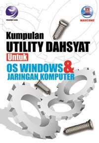 Image of Kumpulan Utulity Dahsyat Untuk Os Windows Dan Jaringan Komputer