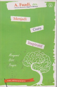 Menjadi Guru Inspiratif : Menyemai Bibit Bangsa