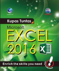 Kupas Tuntas Microsoft excel 2016 (Enrich the skills you need)