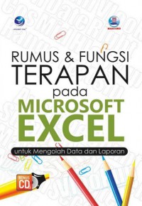 Rumus & Fungsi Terapan Pada Microsoft Excel Untuk Mengolah Data Dan Laporan