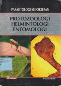 Parasitologi Kedokteran: Protozoologi, Entomologi, Dan Helmintologi