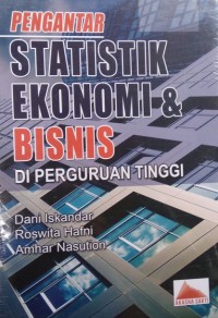 Pengantar Statistik Ekonomi & Bisnis Di Perguruan Tinggi