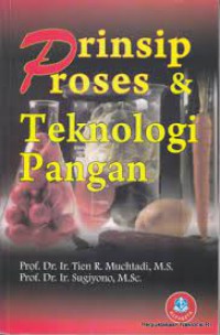 Image of Prinsip Proses & Teknologi Pangan
