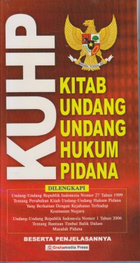 KUHP ( Kitab Undang-Undang Hukum Pidana) & KUHAP (Kitab Undang-Undang Hukum Acara Pidana)