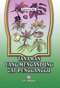 Tanaman Yang Mengandung Zat Pengganggu