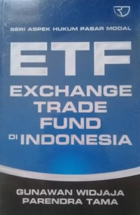 Exchange Trade Fund Di Indonesia (ETF)