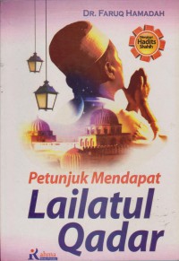 Petunjuk Mendapat Lailatul Qadar