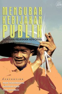 Mengubah Kebijakan Publik