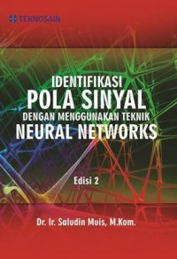 Identifikasi Pola Sinyal Dengan Menggunakan Teknik Neural Networks