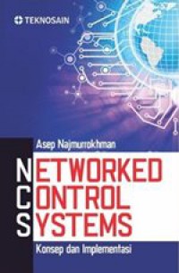 Networked Control Systems : Konsep Dan Implmentasi