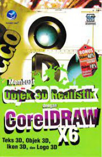 Membuat Objek 3D Realistik Dengan CorelDRAW X6