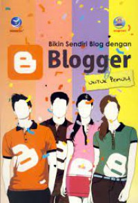 Bikin Sendiri Blog Dengan Blogger Untuk Pemula