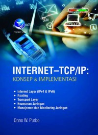 Internet - TCP/IP : Konsep & Implementasi