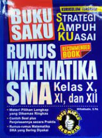 Buku Saku (Strategi Ampuh Kuasai) Rumus Matematika SMA Kelas X, XI, Dan XII