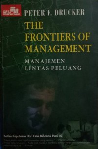 The Frontiers Of Management : Manajemen Lintas Peluang