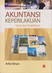 Akuntansi Keperilakuan : Teori Dan Pratikum