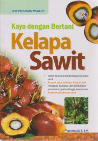 Kaya Dengan Bertani Kelapa Sawit