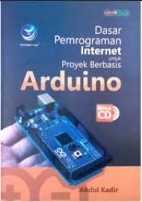 Dasar Pemrograman Internet Untuk Proyek Berbasis Arduino