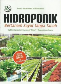 Hidroponik Bertanam Sayur Tanpa Tanah : Aplikasi Praktis, Investasi 