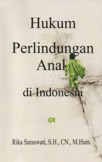 Hukum Perlindungan Anak Di Indonesia