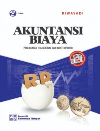 Akuntansi Biaya : Pendekatan Tradisional Dan Kontemporer