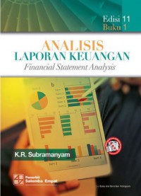 Analisis Laporan Keuangan : Financial Statement Analysis