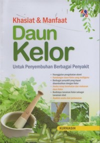 Khasiat Dan Manfaat Daun Kelor Untuk Penyembuhan Berbagai Penyakit