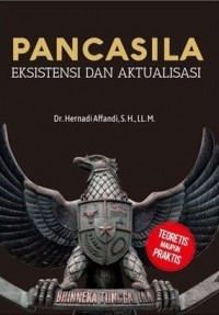 Pancasila Eksistensi Dan Aktualisasi